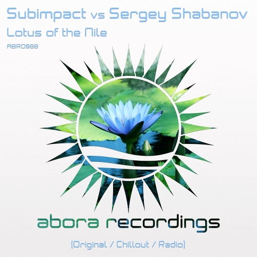 Subimpact vs Sergey Shabanov - Lotus of The Nile (2015)