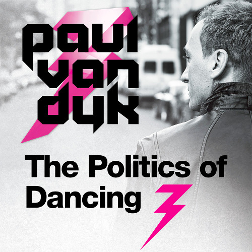 Paul Van Dyk - The Politics Of Dancing 3 (2015)